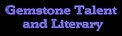 gemstone talent and literary